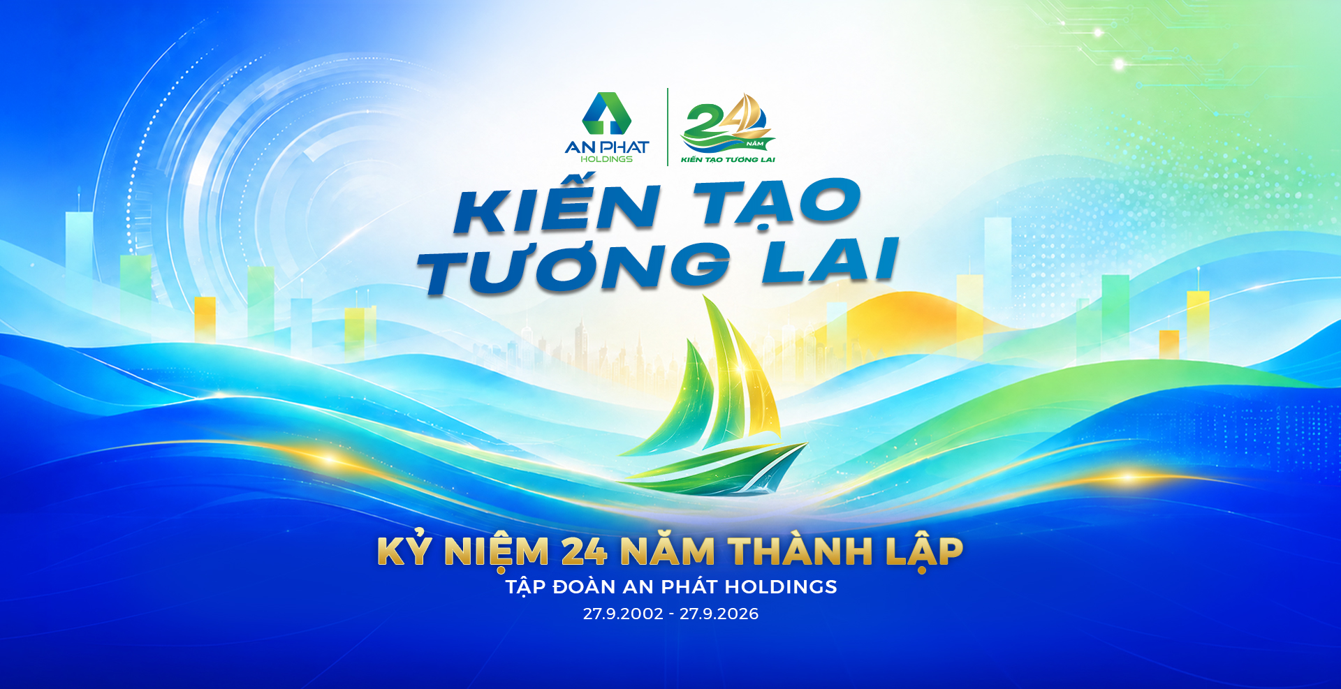 AN PHÁT HOLDINGS: 24 NĂM BẢN LĨNH, BỨT PHÁ KIẾN TẠO TƯƠNG LAI